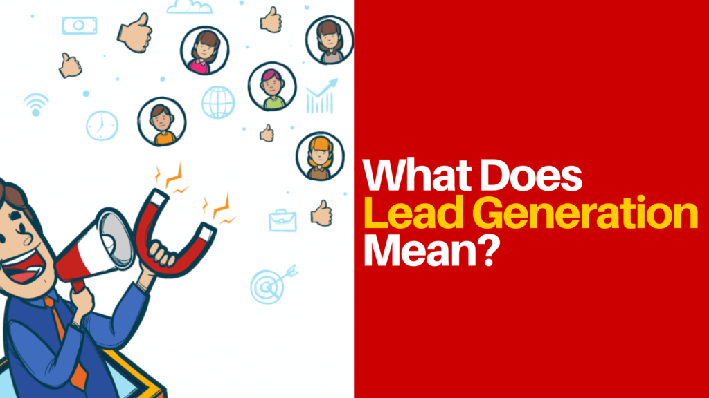 What Does Lead Generation Mean